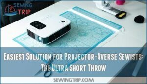 easiest solution for projector-averse sewists: the ultra short throw