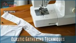 elastic gathering techniques