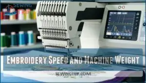 embroidery speed and machine weight