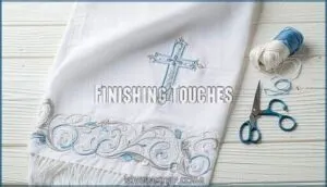 finishing touches