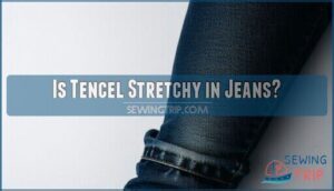 is tencel stretchy in jeans