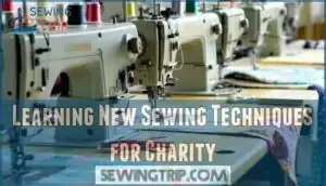 learning new sewing techniques for charity