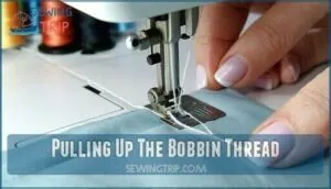 pulling up the bobbin thread