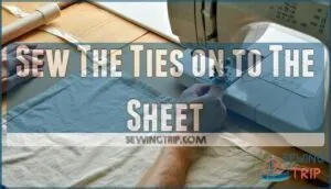 sew the ties on to the sheet