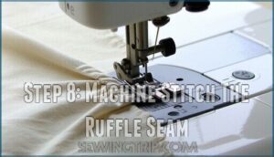 step 8: machine stitch the ruffle seam