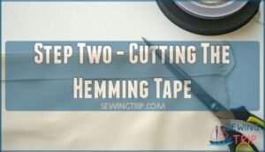 step two - cutting the hemming tape