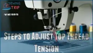 steps to adjust top thread tension