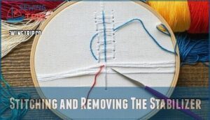 stitching and removing the stabilizer