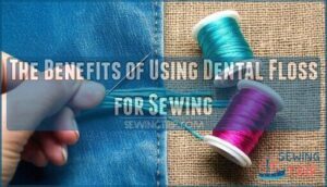 the benefits of using dental floss for sewing