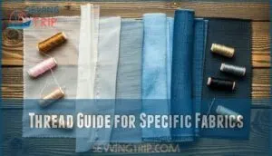 thread guide for specific fabrics