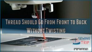 thread should go from front to back without twisting