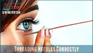 threading needles correctly threading needles correctly