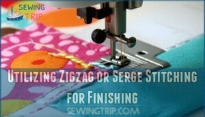 utilizing zigzag or serge stitching for finishing