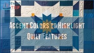 accent colors to highlight quilt features
