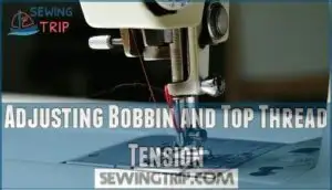 adjusting bobbin and top thread tension