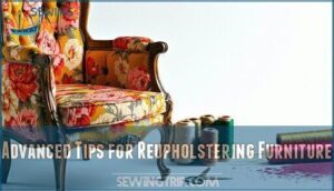 advanced tips for reupholstering furniture