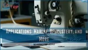 applications: marine, upholstery, and more