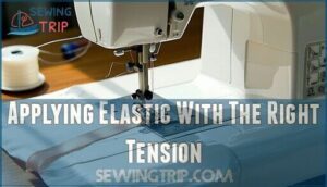 applying elastic with the right tension