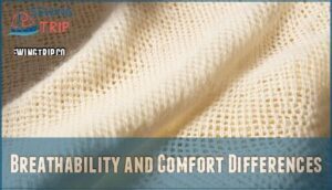 breathability and comfort differences