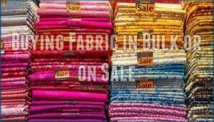 buying fabric in bulk or on sale