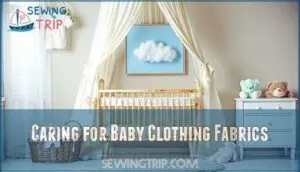 caring for baby clothing fabrics