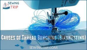 causes of thread bunching (birdnesting)