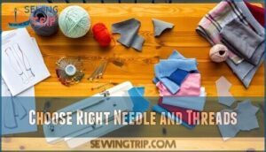 choose right needle and threads