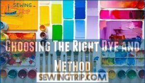 choosing the right dye and method