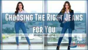 choosing the right jeans for you