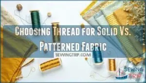 choosing thread for solid vs. patterned fabric