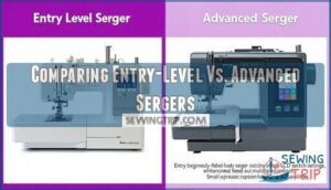comparing entry-level vs. advanced sergers