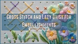 cross stitch and lazy daisy for embellishments