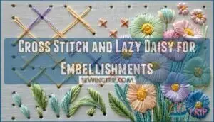 cross stitch and lazy daisy for embellishments