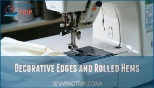 decorative edges and rolled hems