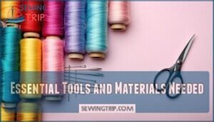 essential tools and materials needed