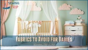 fabrics to avoid for babies