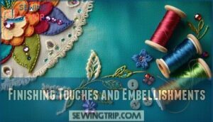 finishing touches and embellishments