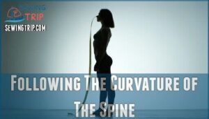 following the curvature of the spine