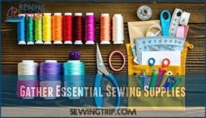gather essential sewing supplies