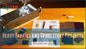 heavy fabrics and upholstery projects