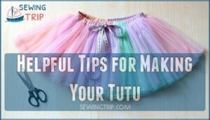 helpful tips for making your tutu