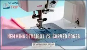 hemming straight vs. curved edges