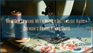 how did sewing with nancy die