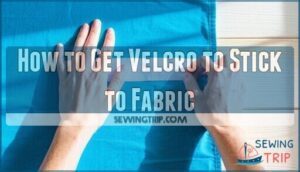 how to get velcro to stick to fabric