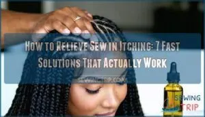 how to relieve sew in itching