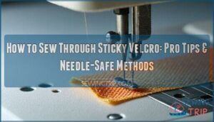 how to sew through sticky velcro