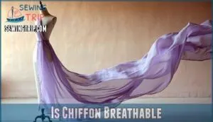 is chiffon breathable