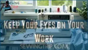 keep your eyes on your work keep your eyes on your work