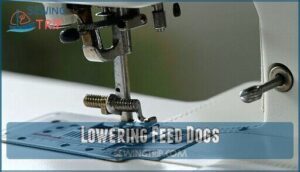 lowering feed dogs