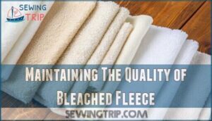 maintaining the quality of bleached fleece